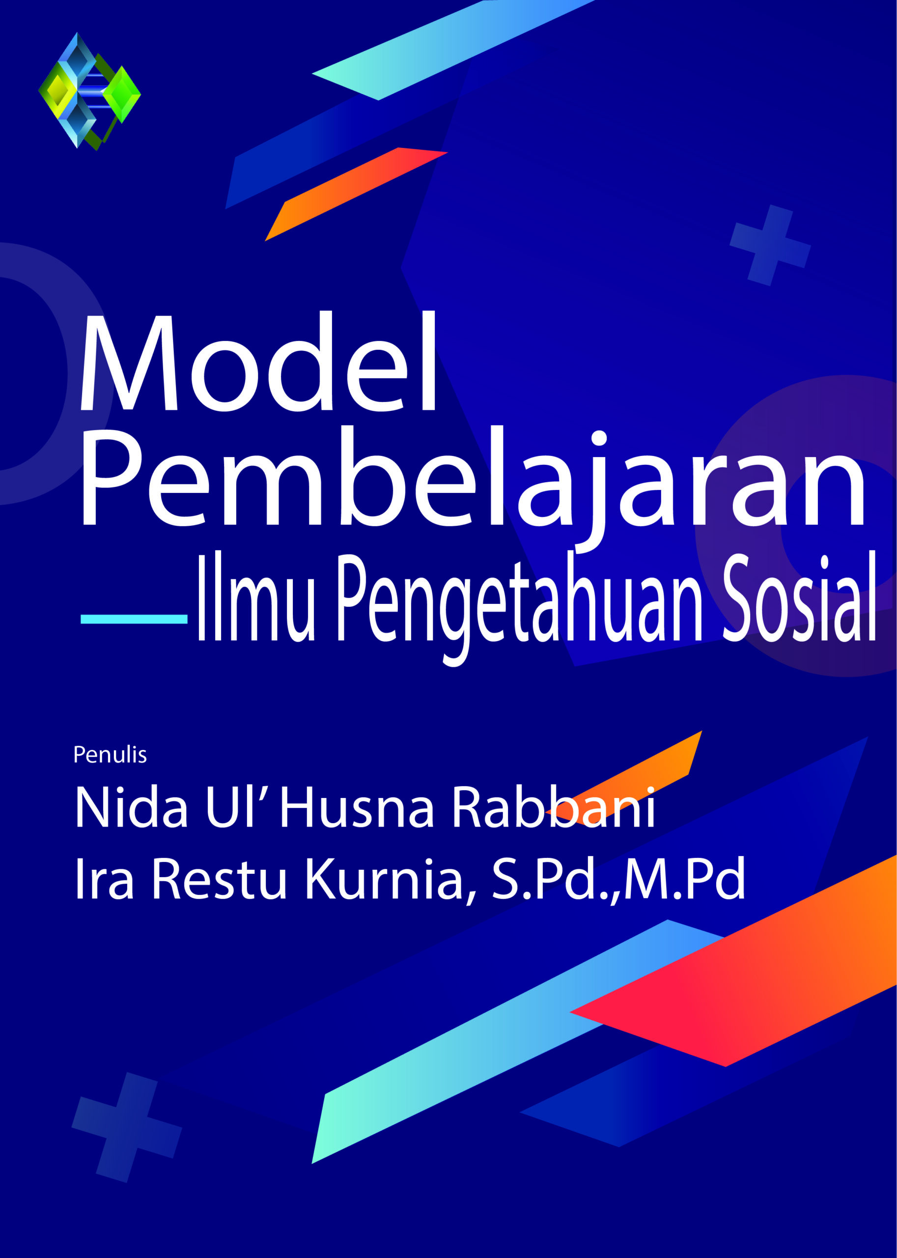 Model Pembelajaran Ilmu Pengetahuan Sosial - PT KIMSHAFI ALUNGCIPTA